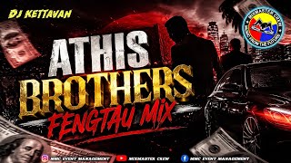 Dj Kettavan - Athis Brothers | Fengtau Mix | KTV Style Remix