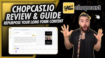 ChopCast Review & Guide 🎥 Repurpose Long Form Content For TikTok YouTube Shorts & Instagram Reels