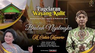 #Livestreaming Wayang Kulit KI CATUR KUNCORO - Lakon 