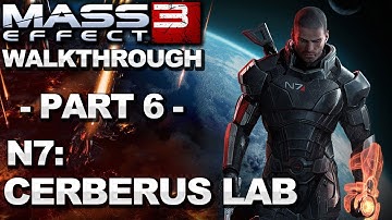 Mass Effect 3 - N7: Cerberus Lab - Walkthrough (Part 6)