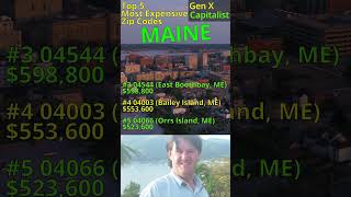 Top 5 Most Expensive MAINE Home areas by zip code.
