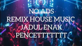 house music jadul dj versi dugem indonesia enak2