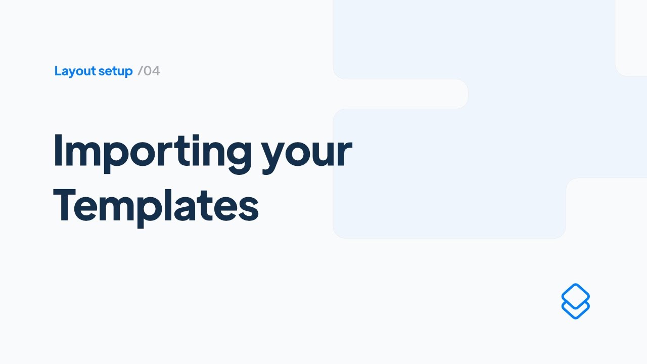 04 Layout Set up: Importing your Templates - YouTube