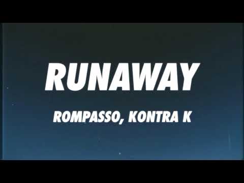 Ramil’, Rompasso, Kontra K - Runaway