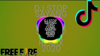 🎵DJ viral tiktok STOP SAYANG TONG CUMA SAMPAI DISINI!!