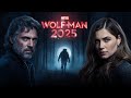 "Wolf Man 2025 Full Movie Explained in Hindi | Horror Mystery Thriller Ending Explained 🔥🐺"|