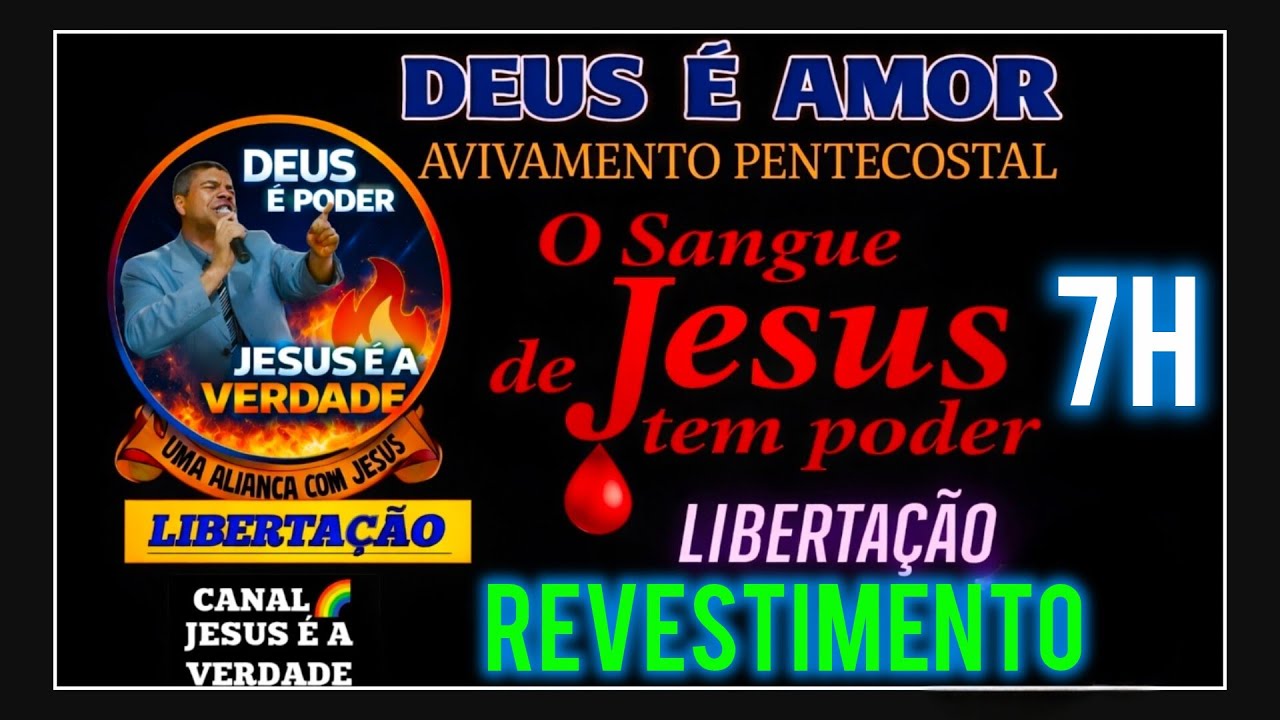  🔥 ORAÇÃO DO RENOVO E CLAMOR DO  SANQUE DE JESUS CRISTO 🌈JESUS É A VERDADE