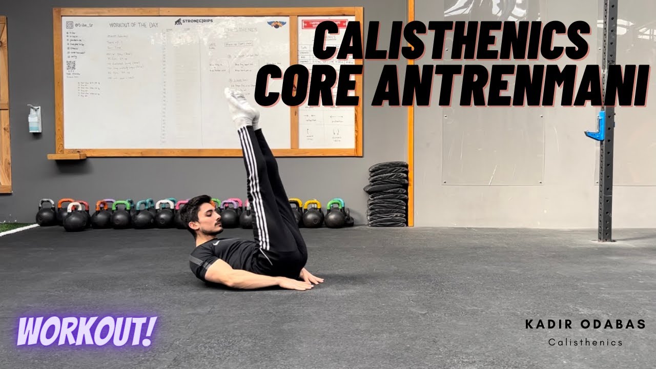 CALISTHENICS CORE ANTRENMANI #calisthenics #kadirodabas