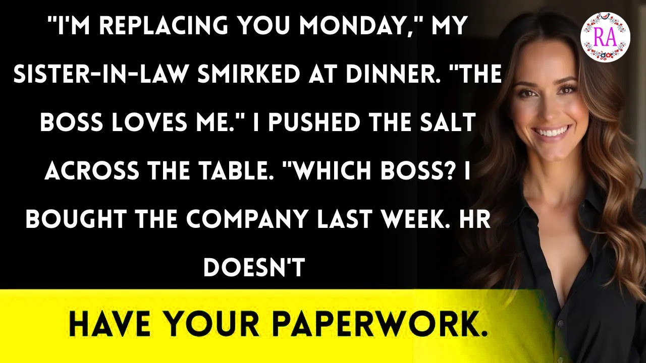 My Sister-in-Law Announced She Was Taking My Position at Work—She Didn't Know I Owned the Company