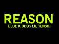 Reason  czs blue kiddo x czs lil tenshi official