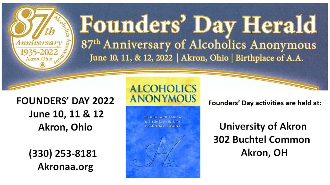AA FOUNDERS’ DAY 2022 June 10, 11 & 12 87 YEARS YouTube