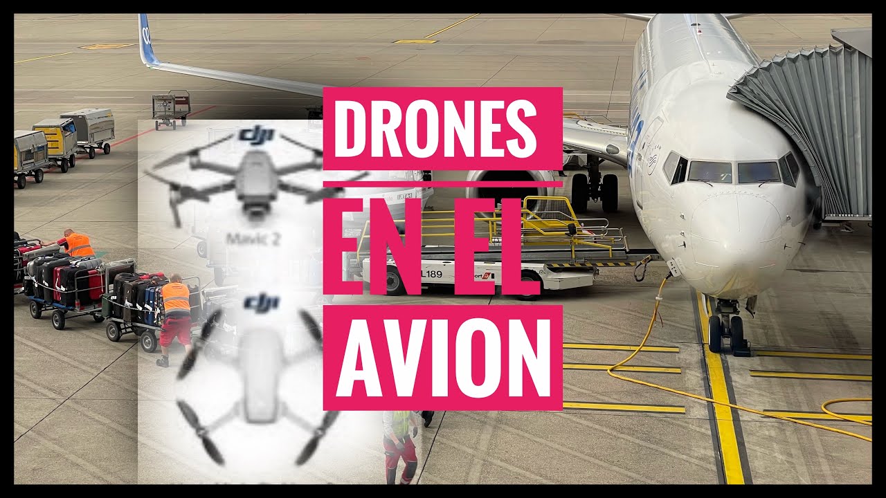 Viajar con drones en avión ✈️ en 2021 - YouTube