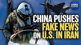 China Pushes Fake News on U.S. Pilot Rescue | China in Focus