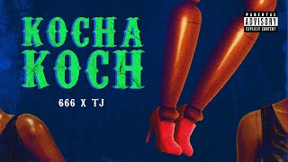 Miniatura de vídeo de "KOCHA KOCH | 666 x TJ | 2023"