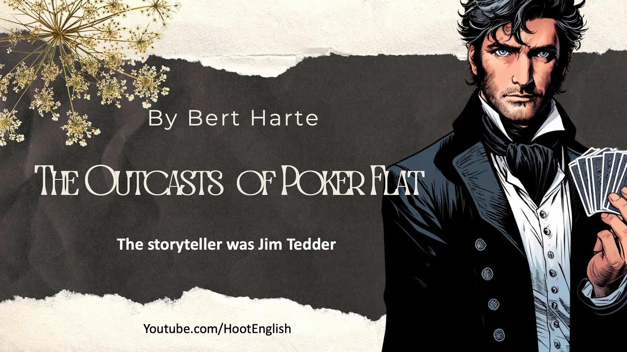 (Медленно) «Изгои Покер-Флэта» Берта Харта: упрощённая история для изучающих английский язык