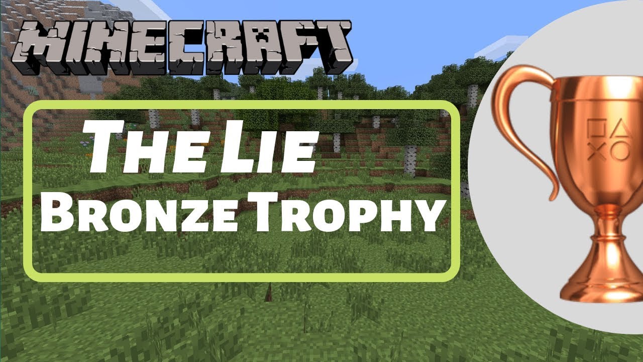 Minecraft The Lie YouTube