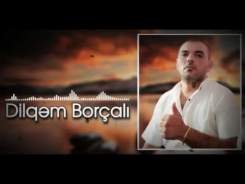 Dilqem Borcali - Asla Vazgecemem