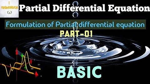 Partial differential Equations | আংশিক অন্তরক সমীকরণ | Basic part - 1 | Honors 4th year