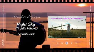 Leonell Cassio - Night Sky (ft. Julia Mihevc)