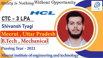 Congrats, Shivansh | Selected in HCL Ltd | 3 LPA | MECHANICAL ENGINEER, Passing 2021 | Meerut, U.P.