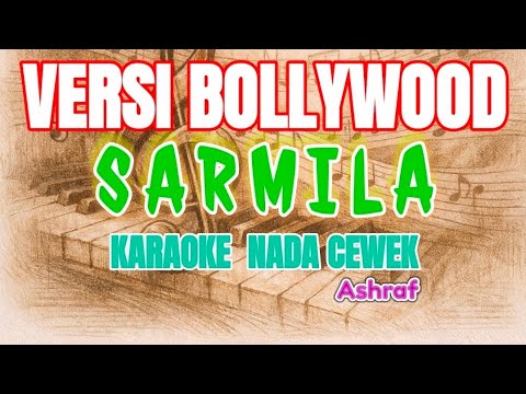 SARMILA || KARAOKE CEWEK || VERSI BOLLYWOOD || Hank menday