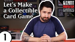 Let's Make a Collectable Card Game  EP 1: Make good game mechanics with simple rules. #gamedev