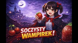 Soczysty Wampirek (prod.HomoBeat - Records)  | ANIME % CUTE AGGRESSIVE J-POP