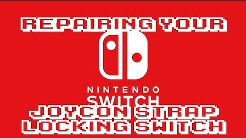 Repairing you Nintendo Switch Joycon Strap Locking Switch