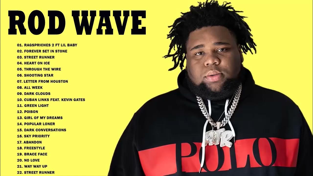 Rod Wave Greatest Hits Full Album Best Songs Of RodWave Playlist 2022