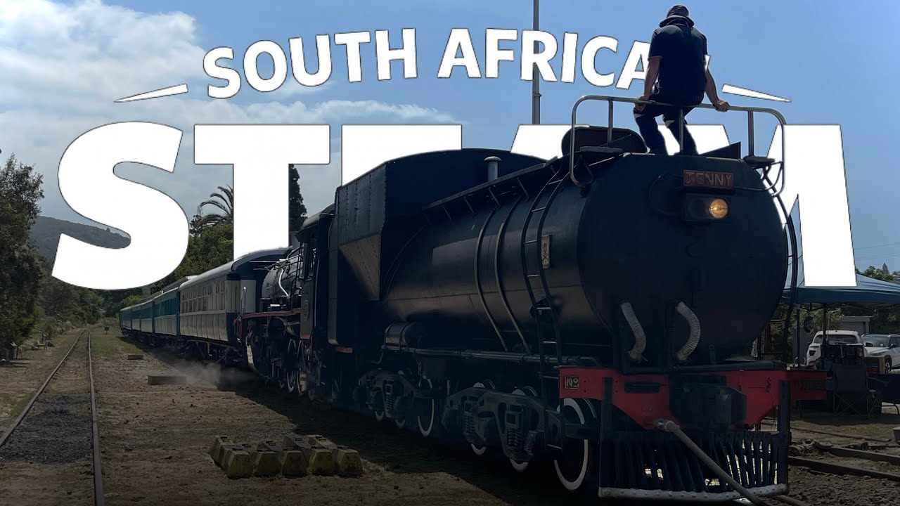 South African Steam | Atlantic Rail: Part 3