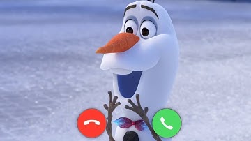 Incoming call from Olaf | Frozen