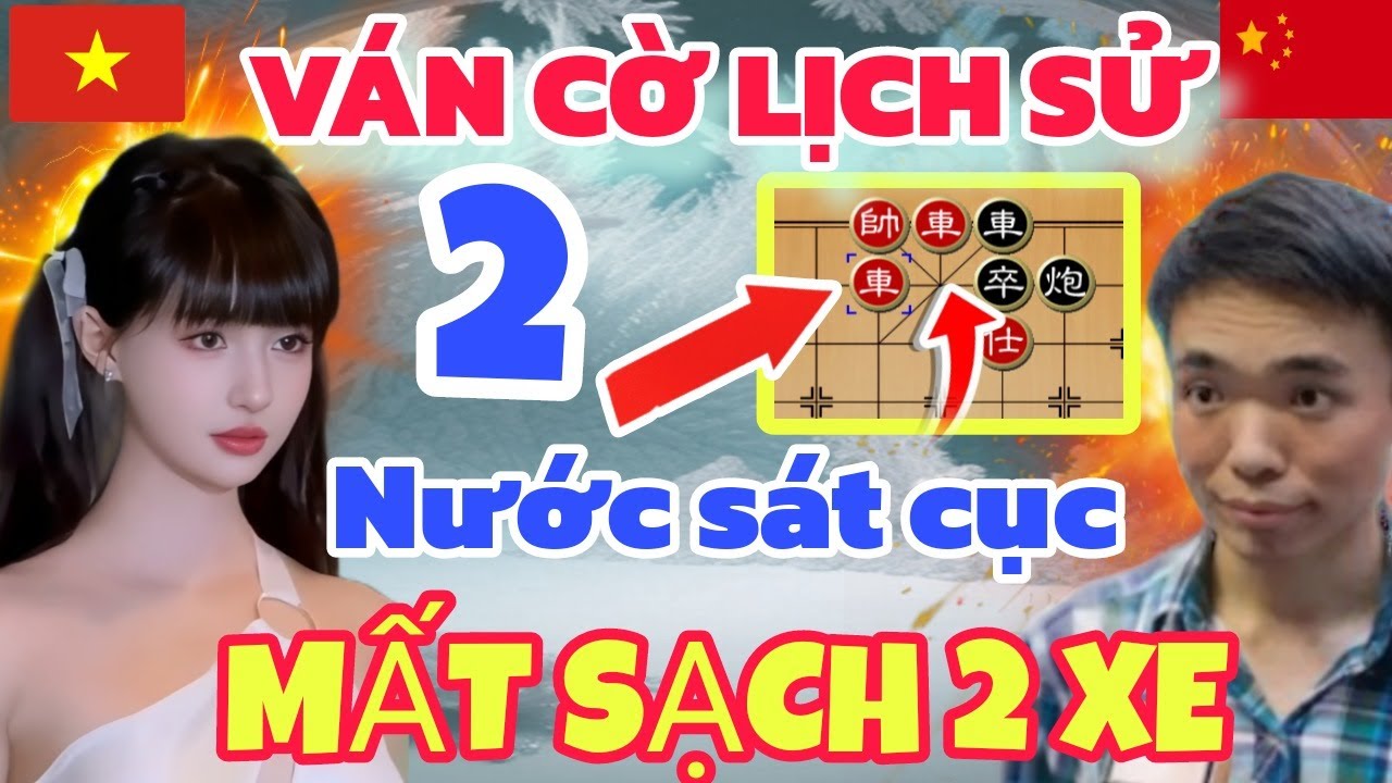 Cờ tướng 2 nước sát cục mất liên tục 3 con xe ván cờ ớn lạnh