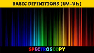 Basic Definitions | UV-Vis | Spectroscopy