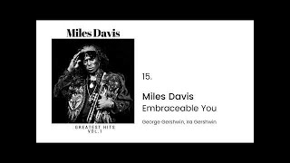 Miles Davis - Embraceable You