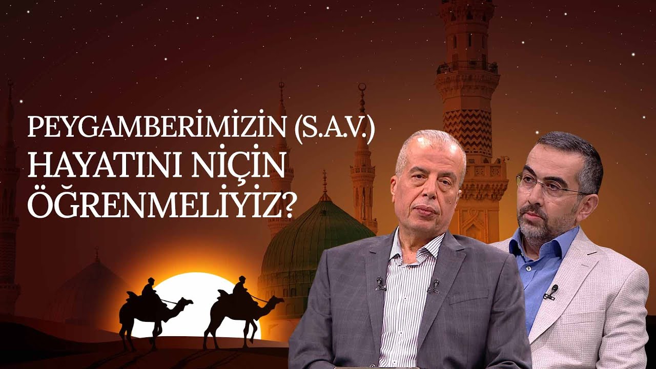Hz. Peygamber'in Hayatını Öğrenmenin Önemi | Rahmet Elçisi (1. Bölüm)