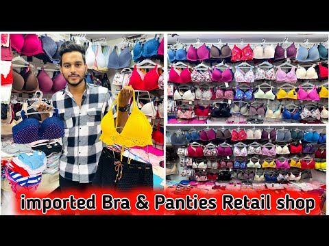 Imported Bra & Panties Retail + wholesale market Mumbai | ladies undergarments Retail shop
