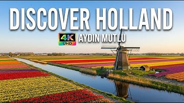 Holland in 4K Drone — Aydın Mutlu presents a musical nature and landscape film.