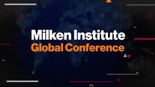 Milken Institute Global Conference 5/06/2024 screenshot 1