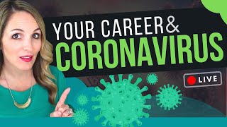 COVID-19 And Your Job Search - How Will The Coronavirus Affect Your Job Search?