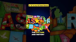 Why No US State Has the Letter Q in Its Name