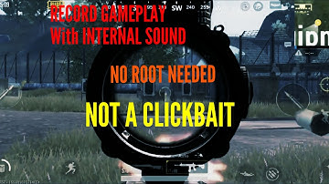 HOW TO USE SCREEN RECORDER WITH INTERNAL SOUND | NO ROOT REQUIRED | NOT A CLICKBAIT