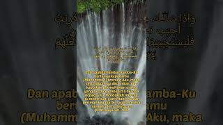 QS.Al-Baqarah Ayat : 186.#Sesungguhnya Allah Maha Dekat .