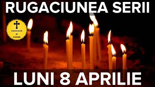 Rugaciunea Serii De Luni 8 Aprilie 2024 – Rugaciune Scurta Si Puternica