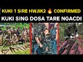 Kuki 1 sire hwjik2 confirm   kuki dosa tare ngacdi 