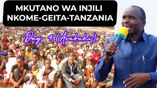 MKUTANO WA INJILI DAY 4 Asubuhi NKOME-GEITA-TANZANIA || SOMO: MJUE SANA MUNGU  || Tumaini Kabuje.