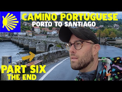 CAMINO DE SANTIAGO, THE PORTUGUESE CAMINO FROM PORTO, PART 6