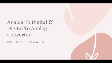 #6 [ADC & DAC pada Arduino Uno]