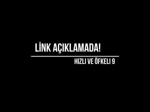 Hızlı Ve Öfkeli 9 Full HD Türkçe Dublaj (LİNKLİ)