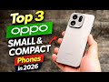 Top 3 Best OPPO Small Compact Phones In 2026