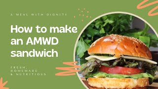 How to make an AMWD sandwich